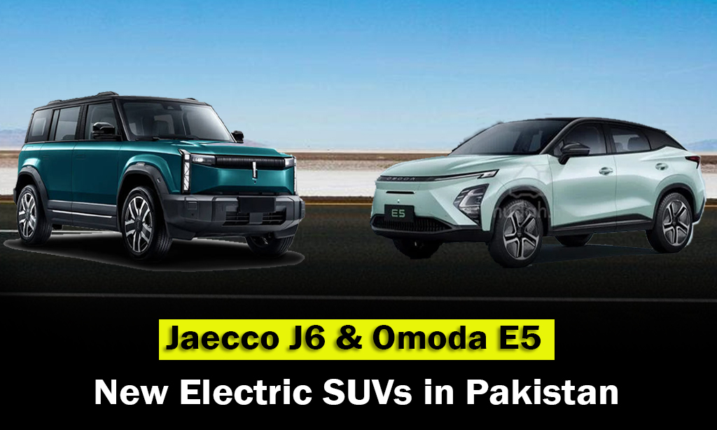 Jaecco J6 & Omoda E5 – New Electric SUVs in Pakistan